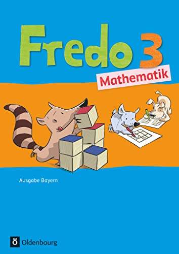 Fredo - Mathematik - Ausgabe B für Bayern - 3. Jahrgangsstufe: Schulbuch mit Kartonbeilagen